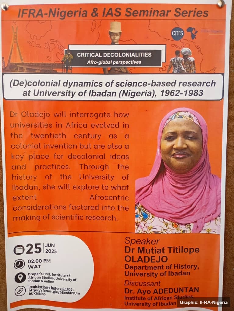 IAS, UI holds Third Critical Decolonialities Seminar Series in Partnership with IFRA-Nigeria (June 25, 2025)